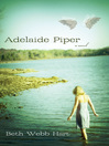Adelaide Piper (eBook): A Novel